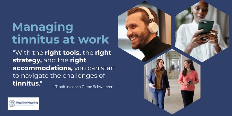 Infographic about finding the right tools to manage tinnitus at work. 